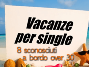 vacanze per single over 30