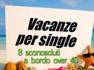 8 Sconosciuti a Bordo OVER 40